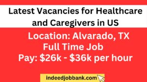 Latest Vacancies for Healthcare and Caregivers in US